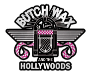 Butch Wax and the Hollywoods